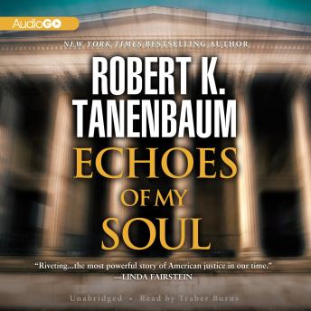 Download Echoes of My Soul by Robert K. Tanenbaum