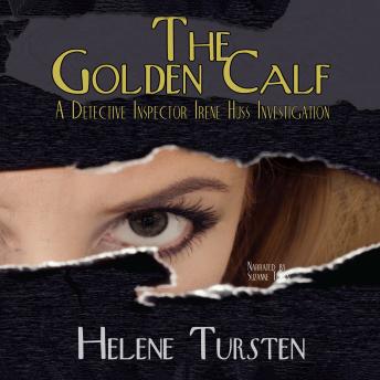 The Golden Calf: A Detective Inspector Irene Huss Investigation
