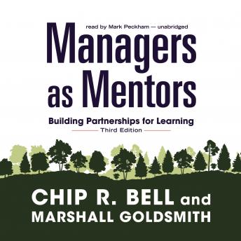 Managers as Mentors: Building Partnerships for Learning, Third Edition