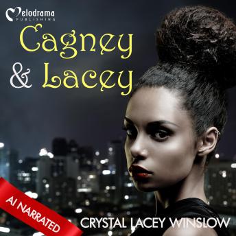 Download Cagney & Lacey by Crystal Lacey Winslow