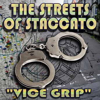Streets of Staccato, Episode Two: