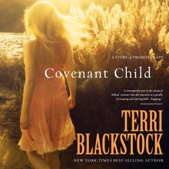 Covenant Child, Terri Blackstock
