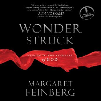 Download Wonderstruck: Awaken to the Nearness of God by Margaret Feinberg