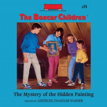 Listen The Mystery of the Hidden Painting By Gertrude Chandler Warner Audiobook audiobook