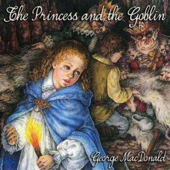 Get Best Audiobooks Religious Fiction The Princess and the Goblin by George MacDonald Free Audiobooks Religious Fiction free audiobooks and podcast