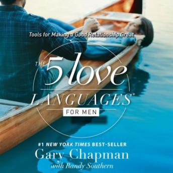 5 Love Languages for Men: Tools for Making a Good Relationship Great sample.