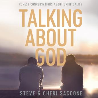 Talking About God: Honest Conversations About Spirituality