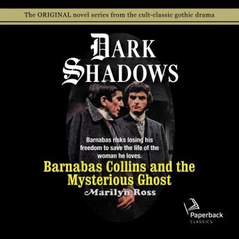 Barnabas Collins and the Mysterious Ghost