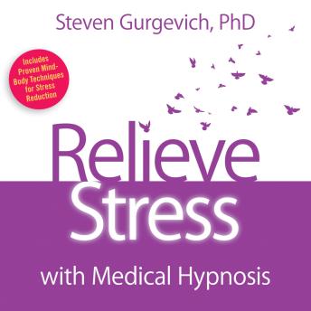 Relieve Stress with Medical Hypnosis