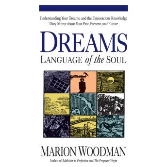 Dreams: Language of the Soul