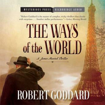 The Ways of the World: A James Maxted Thriller