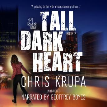 Listen Tall Dark Heart: A Thrilling Detective Murder Mystery By Chris Krupa Audiobook audiobook