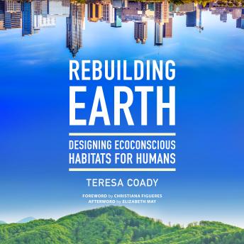 Rebuilding Earth: Designing Ecoconscious Habitats for Humans sample.