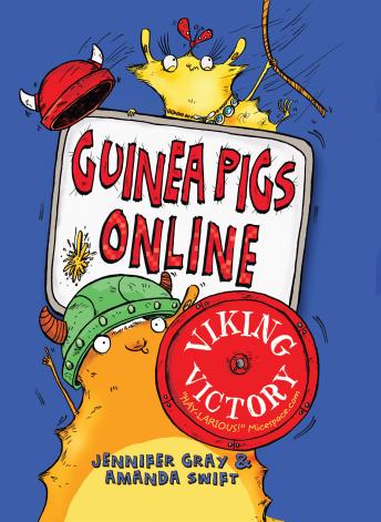 Guinea Pigs Online: Viking Victory, Sarah Horne, Amanda Swift, Jennifer Gray