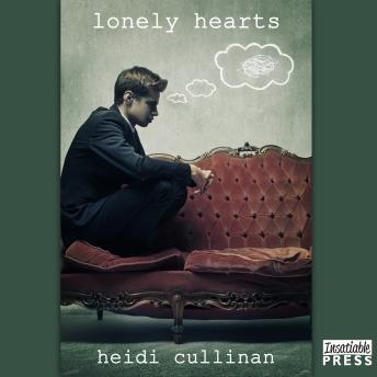 Lonely Hearts: Love Lessons, Book 3, Heidi Cullinan