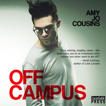 Download Off Campus: Bend or Break, Book 1 by Amy Jo Cousins