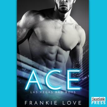 Download Ace: Las Vegas Bad Boys 1 by Frankie Love