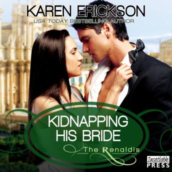 Kidnapping His Bride: The Renaldis, Book 2