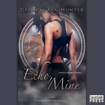 Echo, Mine: A Fallen Guardian Novella 1.5, Audio book by Georgia Lyn Hunter
