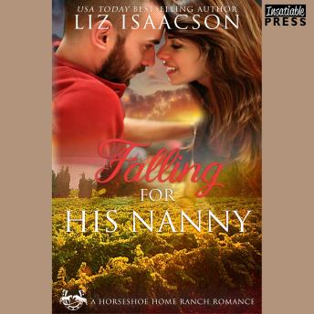 Falling for His Nanny: Horseshoe Home Ranch Romance Book 4
