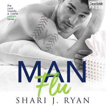 Download Man Flu: A Man Cave Standalone by Shari J. Ryan