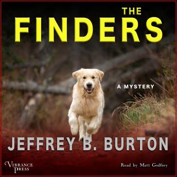 The Finders: A Mystery (Mace Reid K-9 Mystery, Book One)