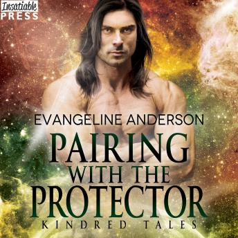 Pairing with the Protector: A Kindred Tales Novel