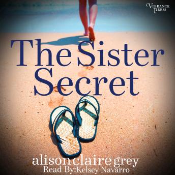 The Sister Secret: The Beckett Sisters Saga, Book One