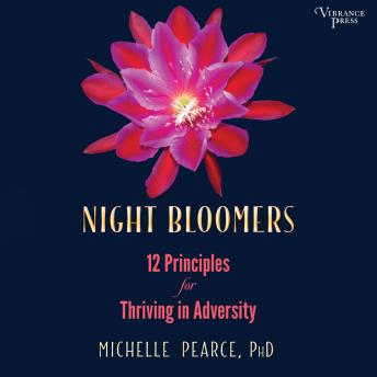Night Bloomers: 12 Principles for Thriving in Adversity sample.