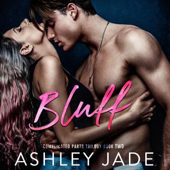 Bluff: Complicated Parts Trilogy, Book Two