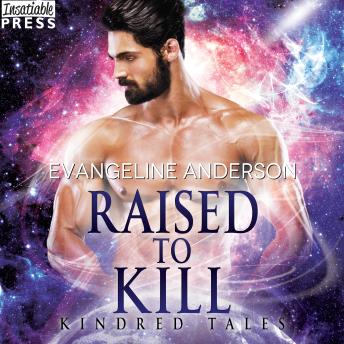 Raised to Kill: A Kindred Tales Novel, Evangeline Anderson