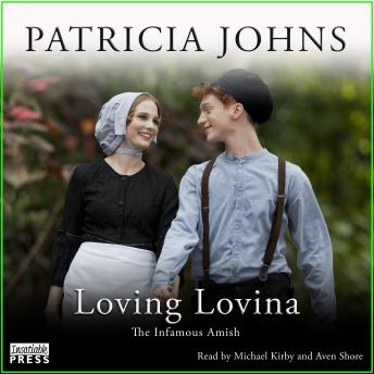 Loving Lovina: The Infamous Amish, Book Three