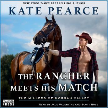 The Rancher Meets His Match: The Millers of Morgan Valley, Book Four