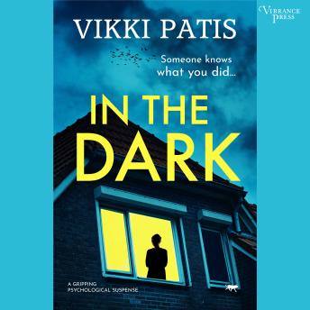 In the Dark: A Gripping Psychological Suspense