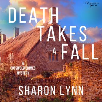 Death Takes a Fall: A Cotswold Crimes Mystery