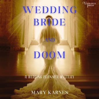 Wedding Bride and Doom: A Wedding Planner Mystery, Book One