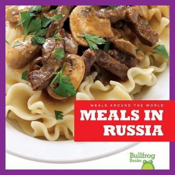Download Meals in Russia by R.J. Bailey