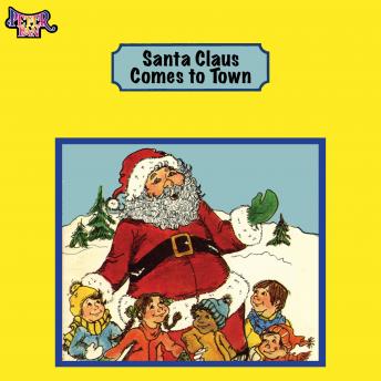 Santa Claus Comes To Town