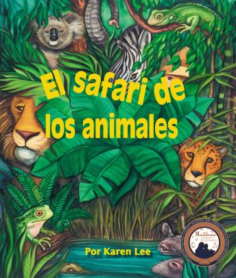 El safari de los animales, Audio book by Karen Lee