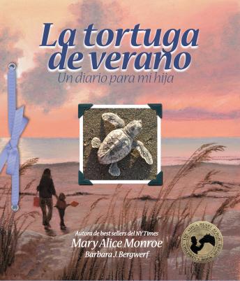 [Spanish] - La tortuga de verano: Un diario para mi hija