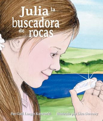 [Spanish] - Julia la buscadora de rocas
