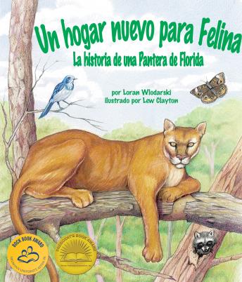 [Spanish] - Un hogar nuevo para Felina: La historia de una Pantera de Florida