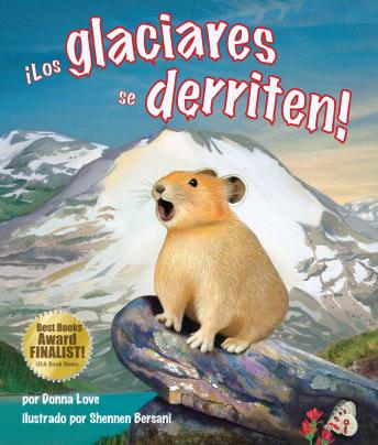 [Spanish] - ¡Los glaciares se derriten!