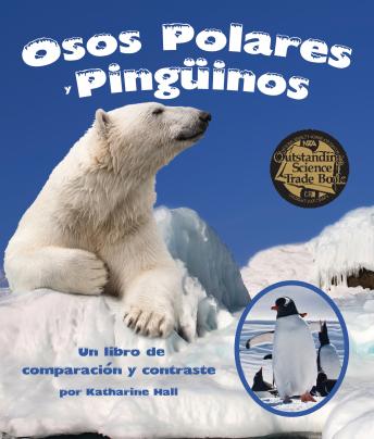 Osos Polares y Ping?inos: Un libro de comparaci?n y contraste