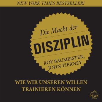[German] - Die Macht der Disziplin: Wie wir unseren Willen trainieren können