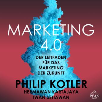 [German] - Marketing 4.0: Der Leitfaden für das Marketing der Zukunft