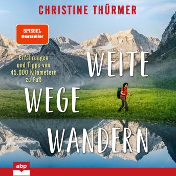 Download Weite Wege Wandern by Christine Thürmer