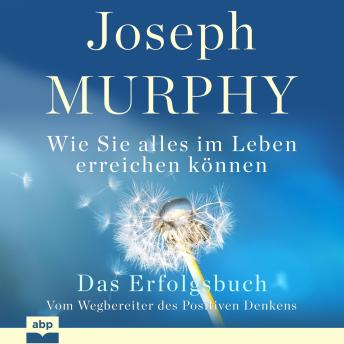 [German] - Das Erfolgsbuch. Wie Sie alles im Leben erreichen können