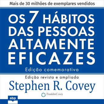 [Portuguese] - Os 7 hábitos das pessoas altamente eficazes: Lições poderosas para a mudança pessoal