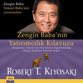 Download Zengin Baba’nin Yatirimcilik Kilavuzu by Robert T. Kiyosaki